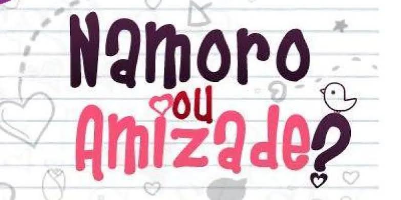 Amizade ou namoro